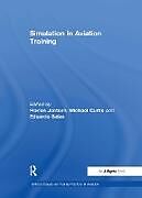 Fester Einband Simulation in Aviation Training von Florian Jentsch, Michael Curtis