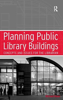 Livre Relié Planning Public Library Buildings de Michael Dewe