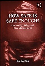 Fester Einband How Safe is Safe Enough? von Greg Alston