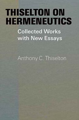 Fester Einband Thiselton on Hermeneutics von Anthony C. Thiselton