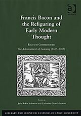 Livre Relié Francis Bacon and the Refiguring of Early Modern Thought de Martin Catherine Gimelli