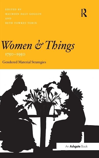 Women and Things, 17501950