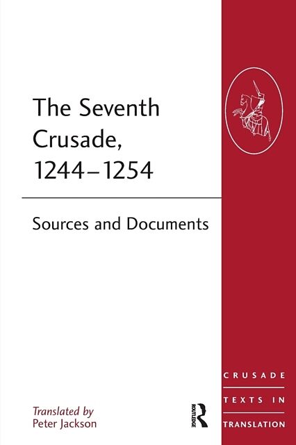 The Seventh Crusade, 1244-1254