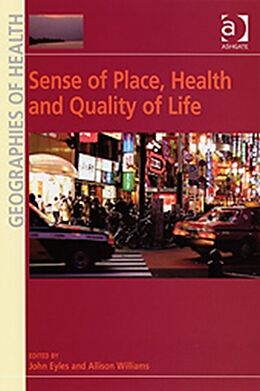 Fester Einband Sense of Place, Health and Quality of Life von Allison Williams