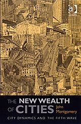 Couverture cartonnée The New Wealth of Cities de John Montgomery