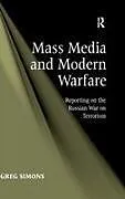 Mass Media and Modern Warfare