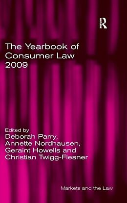 Livre Relié The Yearbook of Consumer Law 2009 de Annette Nordhausen, Geraint Howells