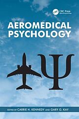 Fester Einband Aeromedical Psychology von Carrie H. Kay, Gary G. Kennedy