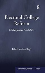 Livre Relié Electoral College Reform de Gary Bugh