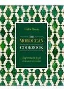 Livre Relié The Moroccan Cookbook de Basan Ghillie