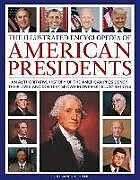 Livre Relié The Illustrated Encyclopedia of American Presidents de Roper Jon