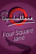 E-Book (epub) Four Square Jane von Edgar Wallace