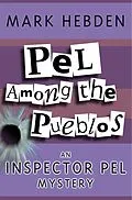E-Book (epub) Pel Among The Pueblos von Mark Hebden