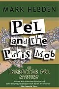 E-Book (epub) Pel And The Paris Mob von Mark Hebden