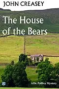E-Book (epub) The House Of The Bears von John Creasey