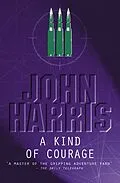 E-Book (epub) A Kind Of Courage von John Harris