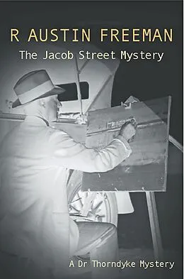 E-Book (epub) The Jacob Street Mystery von R. Austin Freeman