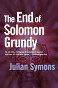 E-Book (epub) The End Of Solomon Grundy von Julian Symons