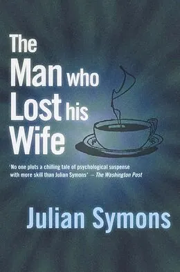 E-Book (epub) The Man Who Lost His Wife von Julian Symons