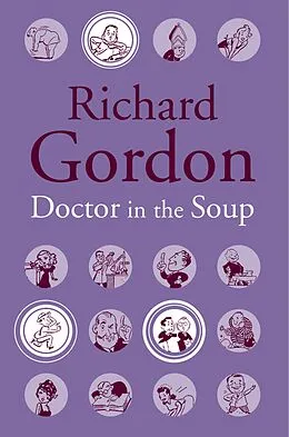 E-Book (epub) Doctor In The Soup von Richard Gordon