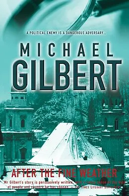 ePUB After The Fine Weather von Michael Gilbert