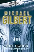 E-Book (epub) Close Quarters von Michael Gilbert