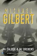 E-Book (epub) Mr Calder And Mr Behrens von Michael Gilbert