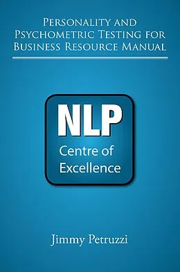 E-Book (epub) Personality and Psychometric Testing For Business Resource Manual von Jimmy Petruzzi