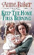 Livre de poche Keep the Home Fires Burning de Anne Baker