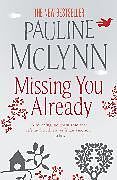 Kartonierter Einband Missing You Already von Pauline Mclynn