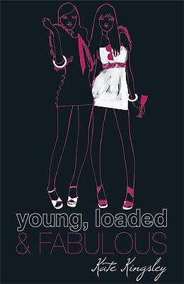 Taschenbuch Young, Loaded and Fabulous von Kate Kingsley