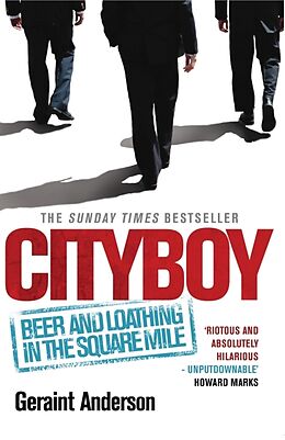 Poche format B 'Cityboy': Beer and Loathing in the Square Mile de Geraint Anderson