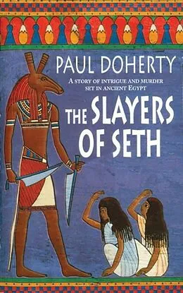 E-Book (epub) The Slayers of Seth von Paul Doherty