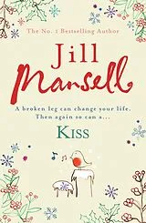 E-Book (epub) Kiss von Jill Mansell