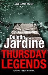 eBook (epub) Thursday Legends (Bob Skinner series, Book 10) de Quintin Jardine