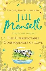 Kartonierter Einband The Unpredictable Consequences of Love von Mansell Jill