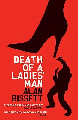 E-Book (epub) Death Of A Ladies' Man von Alan Bissett
