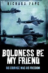 E-Book (epub) Boldness Be My Friend von Richard Pape