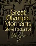 E-Book (epub) Great Olympic Moments von Sir Steve Redgrave