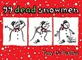E-Book (epub) 99 Dead Snowmen von Tony De Saulles