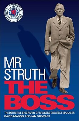 Couverture cartonnée Mr Struth: The Boss de David Mason, Ian Stewart