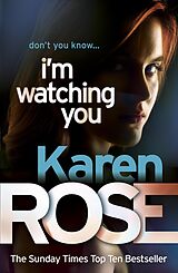 eBook (epub) I'm Watching You (The Chicago Series Book 2) de Karen Rose