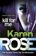 E-Book (epub) Kill For Me (The Philadelphia/Atlanta Series Book 3) von Karen Rose