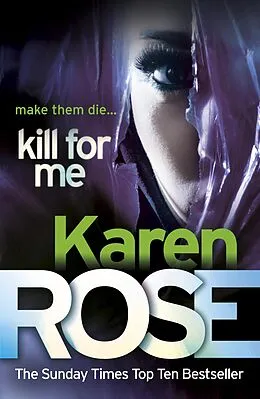E-Book (epub) Kill For Me (The Philadelphia/Atlanta Series Book 3) von Karen Rose