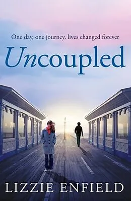 E-Book (epub) Uncoupled von Lizzie Enfield