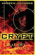 E-Book (epub) CRYPT: Traitor's Revenge von Andrew Hammond