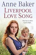 E-Book (epub) Liverpool Love Song von Anne Baker