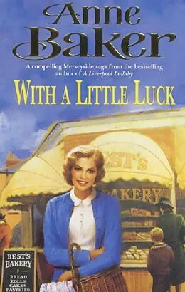 E-Book (epub) With a Little Luck von Anne Baker