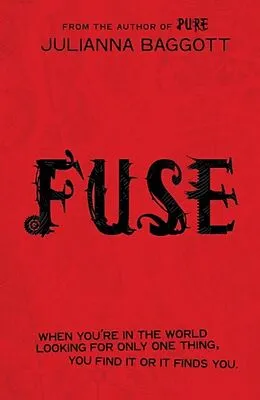 E-Book (epub) Fuse von Julianna Baggott
