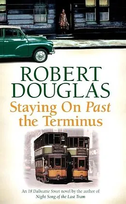 E-Book (epub) Staying On Past the Terminus von Robert Douglas